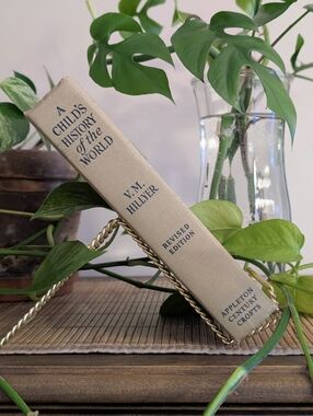 1951 A Child’s History of the World by V.M. Hillyer - Revised Edition - Calvert